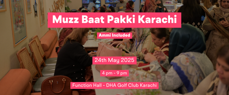 Muzz Baat Pakki Karachi (ammi included)